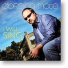 Gordon-Mote-I-Will-Sing