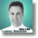 Carroll-Roberson-Here-I-Am