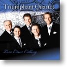 Love Came Calling CD - Triumphant Quartet | mcms.nl