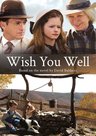 WISH-YOU-WELL-|-Drama