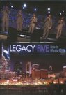 "Live In Music City" DVD - Legacy Five