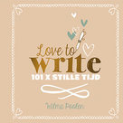 Love to Write - Creatief (dag)boek