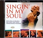 Singin' In My Soul - Gaither Homecoming | mcms.nl