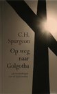Op weg naar Golgotha - boek Spuregeon | mcms.nl