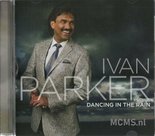 Ivan Parker - Dancing In The Rain | mcms.nl