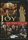 Joy In The Camp DVD - Gaither Homecoming