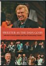 Sweeter As The Days Go By DVD | mcms.nl