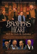 Will The Circle Be Unbroken DVD - Brothers Of The Heart | mcms.nl